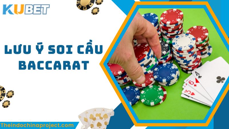 Những lưu ý khi bạn soi cầu baccarat online